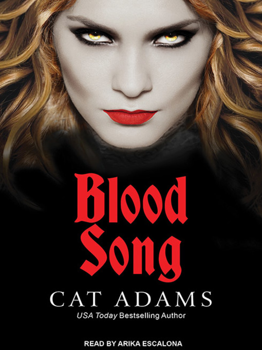 Title details for Blood Song by Cat Adams - Available